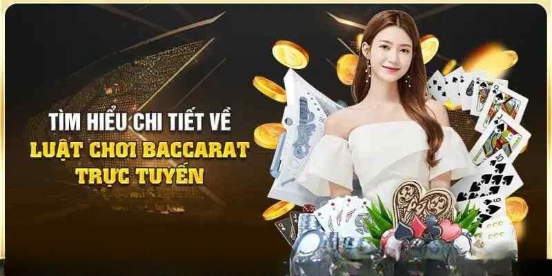 Luật và cách chơi Baccarat cơ bản tại New88